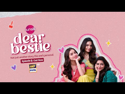 Dear Bestie Episode 8 - Last chapter 🎬✨