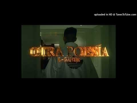 OTRA POESIA - L-gante (Prod.Lgante & DtBilardo) (Saturado)