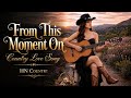 From This Moment On _ Country Love Song ( Female Vocal ) Stetson Music | Official Lyric Music Video.