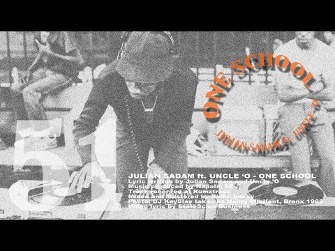 Julian Sadam ft. Uncle 'O - One School (Video Lyric)