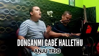 Download lagu DONGANMI GABE HALLETHU || ANJU TRIO || COVER. INDRA TURNIP mp3 Download lagu DONGANMI GABE HALLETHU || ANJU TRIO || COVER. INDRA TURNIP mp3
