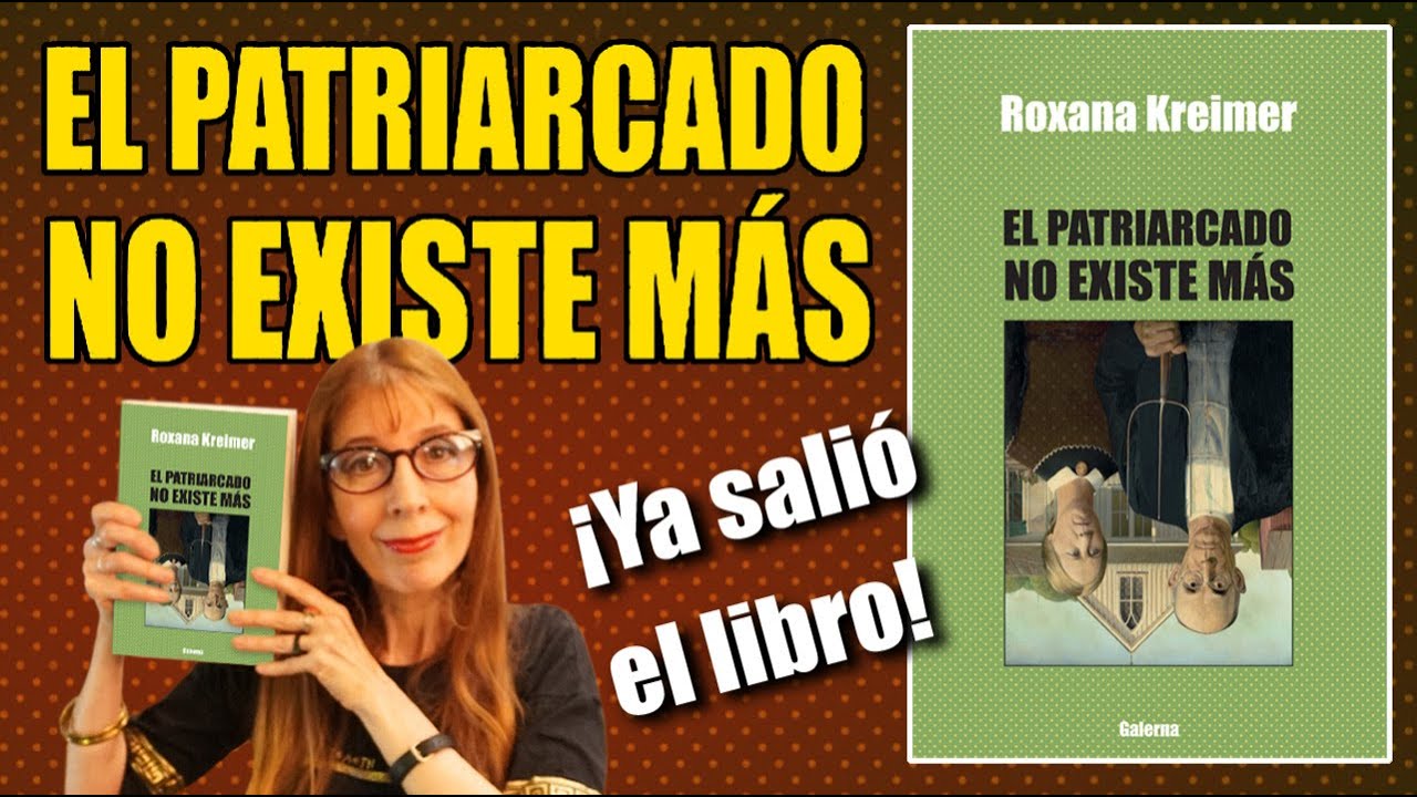 Presento mi libro "El patriarcado NO existe más"