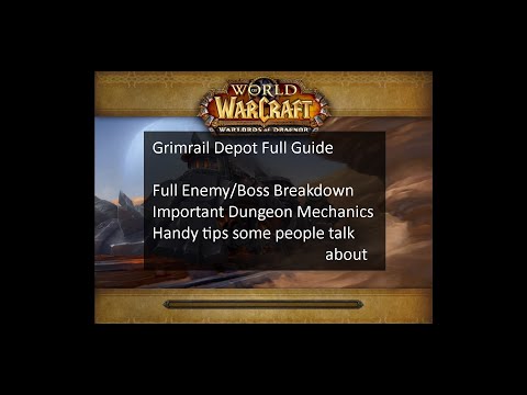 Grimrail Depot Season 4 FULL Mythic+ Guide Shrouded Affix | Full Enemy Breakdown | Shadowlands