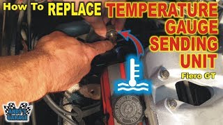 How To Replace Temperature Gauge Sending Unit - Fiero GT (Andy’s Garage: Episode - 101)