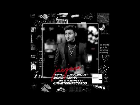 JANEJANA| Mohid Azhar(offical lyrical video)