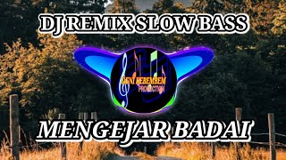 Download lagu DJ MENGEJAR BADAI REMIX SONG VIRAL TIKTOK 🎧 mp3