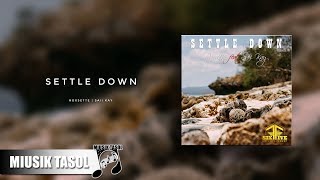 Roxsette - Settle Down (ft. Saii Kay) Roxsette - Settle Down (ft. Saii Kay)