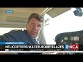 Gqeberha Fires Helicopters Water Bomb Blazes