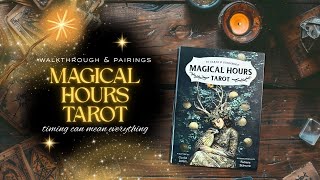 Magical Hours Tarot - OMG This beauty floored me!