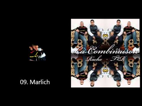 RACHO - T2R [La combinaison] - 09. Marlich