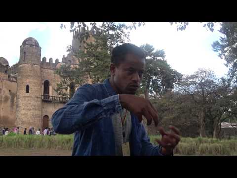 History of Gondar the Land of kings & Queens - Ethiopia May 2017