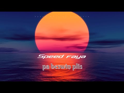 Speed Faya  - Pa beswin plis  ( Audio )