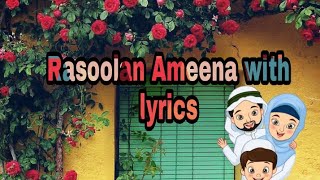 Download lagu Rasoolan Ameena - Arabic Song With Lyrics رسولن أمينا mp3