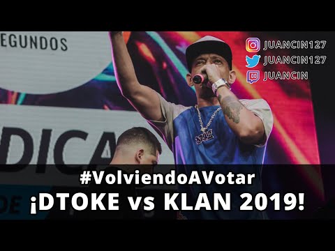 #VolviendoAVotar - ¡DTOKE vs KLAN EN EL 2019!