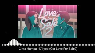 Download lagu Cinta Hampa (Ost Love For Sale2) mp3 Download lagu Cinta Hampa (Ost Love For Sale2) mp3