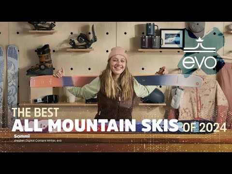 The Best All Mountain Skis of 2024