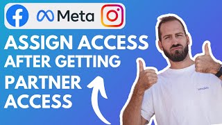 How to Assign Access in Meta Business Manager After Receiving Partner Access