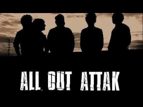 ALL OUT ATTAK - LIFE WON'T WAIT!