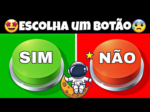 SIM OU NÃO, FAÇA SUA ESCOLHA! #7????????
