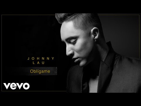 Johnny Lau - Oblígame (Cover Audio)