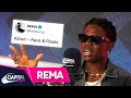 Rema Reveals Some Big Features On His New Album  | Capital XTRA