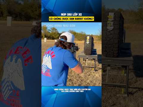 Núp Sau Lốp Xe Có Đỡ Được Đạn Không? #shorts #vukhi #quansu