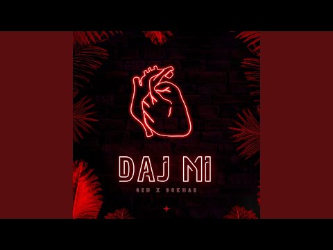Daj Mi