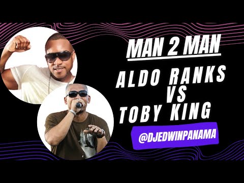 TOBY KING Vs ALDO RANKS - EL MAN 2 MAN (CLÁSICO)
