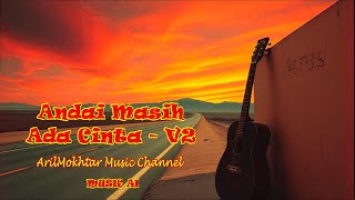 Download lagu ANDAI MASIH ADA CINTA - V2 | Rock Kapak Jiwang | Masih Setia Di Dalam Penantian mp3
