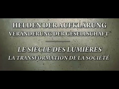 Helden der Aufklärung - Veränderung der Gesellschaft (2/2) (ARTE - 2012)