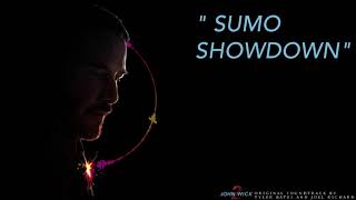 &quot;Sumo Showdown&quot; - John Wick: Chapter 2 OST