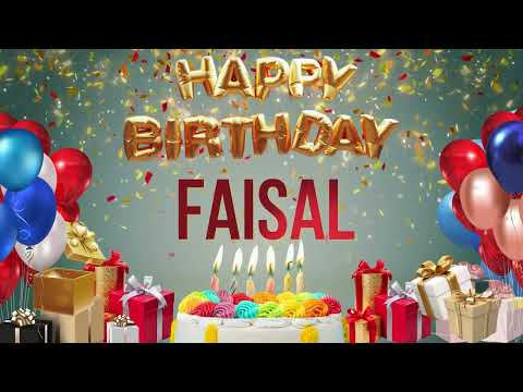Faisal - Happy Birthday Faisal