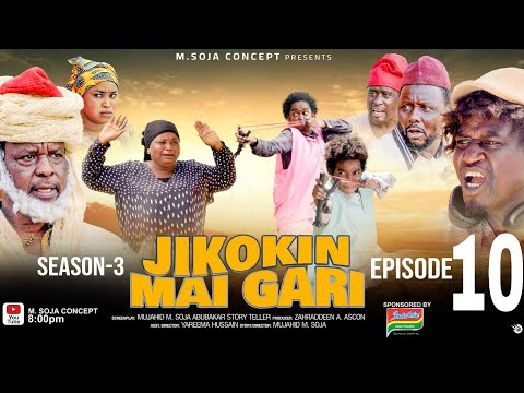 JIKOKIN MAI GARI SEASON 3 EPISODE 10 | SABON SHIRI | with English subtitle #2026