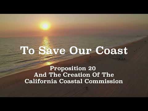 To Save Our Coast: Proposition 20 and the Creation of the California Coastal Commission - Trailer