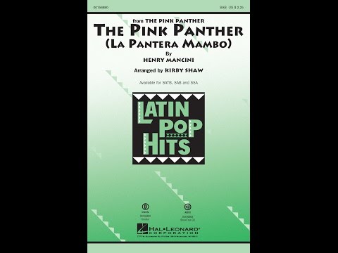 The Pink Panther (La Pantera Mambo) (SAB Choir) - Arranged by Kirby Shaw