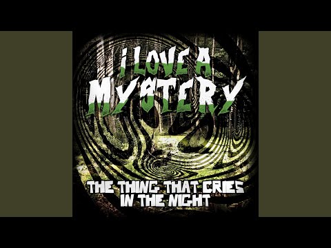 The Thing That Cries in the Night, Pt. 12