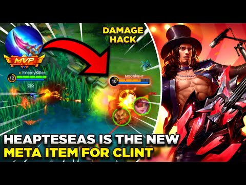 Blade Of The Heapteseas Is The New Meta Item For Clint! | Damage Hack 😱 - MLBB