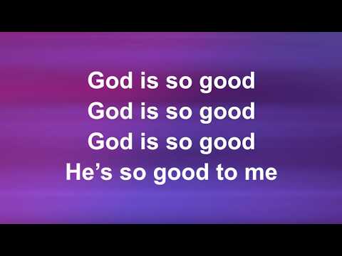 God Is So Good (Alleluia) - Worship Lyric Videos (Preview)