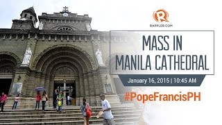 #PopeFrancisPH: Mass in Manila Cathedral