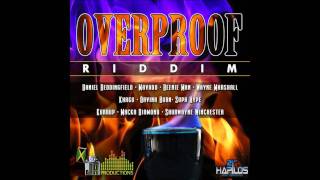 overproof riddim - sometimes you just know - daniel beddingfield