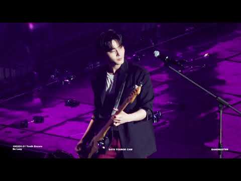 190330~31 데이식스 (DAY6) - Be Lazy + Bass Solo (YOUNGK CAM)