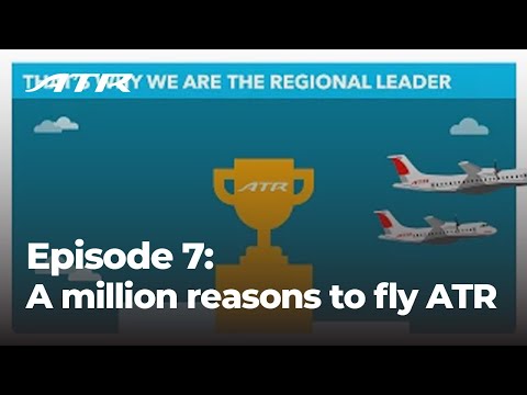 A million reason$ to fly ATR - Episode 7: That's why we are the Regional Leader