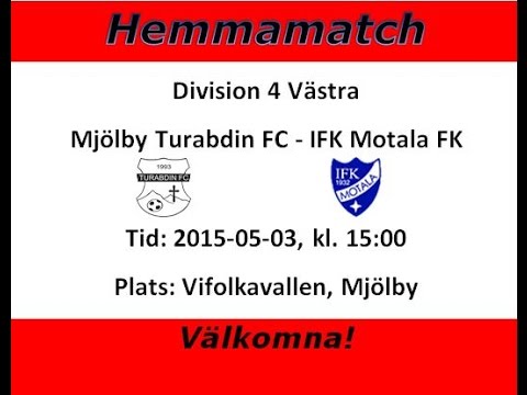 Hemmamatch, Mjölby Turabdin FC - IFK Motala FK