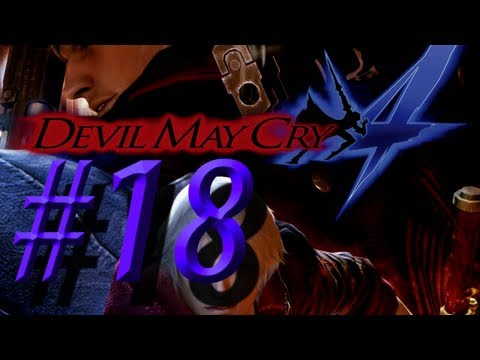 Devil May Cry 4 w/ NERDIAQ Ep.18 - Fighting A So Called "Angle"