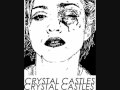 Alice Practice - Crystal Castles 