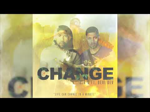 Ser-G - CHANGE ❌ Devi Dev (OFFICIAL AUDIO)