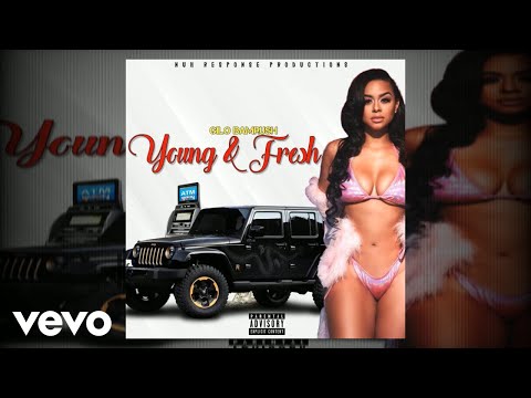 Gilo Bamrush - Young & Fresh (Official Audio)