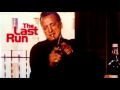 The Last Run - Jerry Goldsmith - Main Title