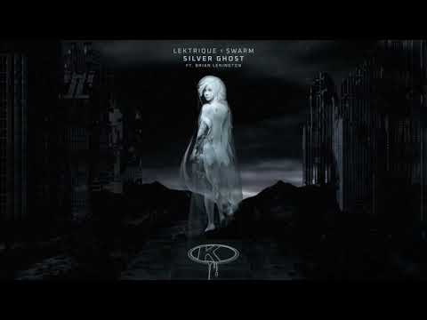 Lektrique x SWARM - Silver Ghost (ft. Brian Lenington)