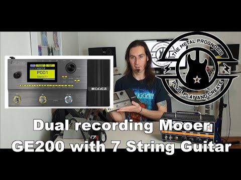 Dual Recording Mooer GE200 using a 7 string guitar.